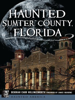 cover image of Haunted Sumter County, Florida